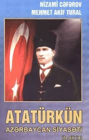 "Atatürkün Azərbaycan siyasəti (öz dili ilə)" kitabı işıq üzü gördü